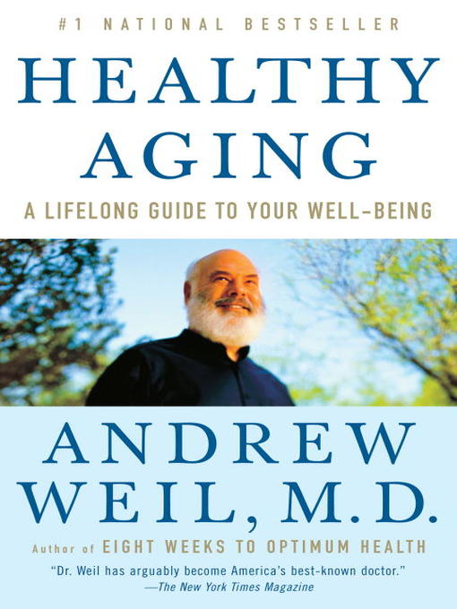 Title details for Healthy Aging by Andrew Weil, M.D. - Wait list